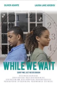 While we wait' Poster