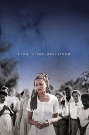 Born in the Maelstrom' Poster