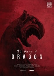 To Bury a Dragon' Poster