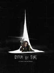 Enter by Fire' Poster