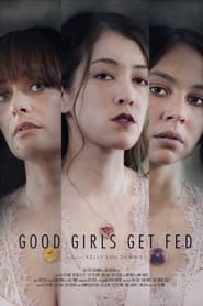 Good Girls Get Fed' Poster