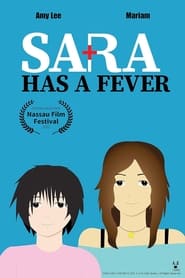 Sara Has A Fever' Poster