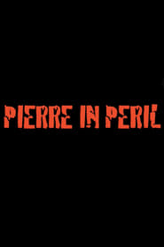 Pierre in Peril' Poster