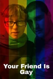 Your Friend Is Gay' Poster