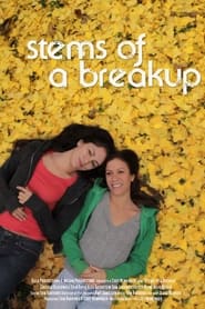 Stems of a Breakup' Poster