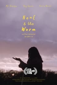 Nome and the Worm' Poster
