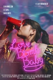 Love Bomb Baby' Poster