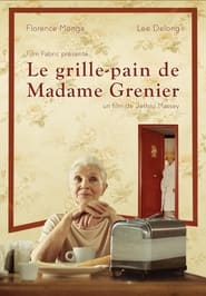 Le grillepain de Madame Grenier' Poster