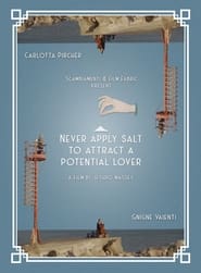 Never Apply Salt to Attract a Potential Lover' Poster