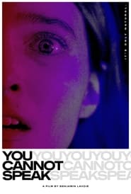 You Cannot Speak' Poster