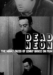Dead Neon The Many Faces of Lenny Bruce on Film' Poster