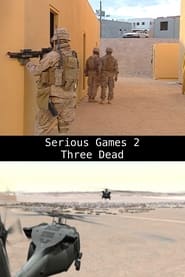 Serious Games 2 Three Dead' Poster