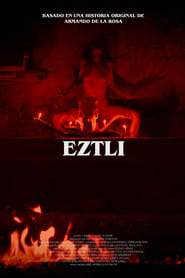 Eztli' Poster