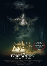 The Foreboding Fractured' Poster
