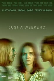 Just A Weekend' Poster