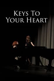 Keys to Your Heart' Poster
