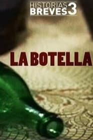 Historias Breves III La botella' Poster