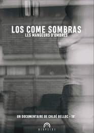 Los Come Sombras' Poster