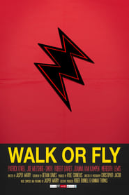 Walk or Fly' Poster