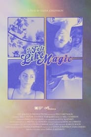 I Felt Like Magic' Poster