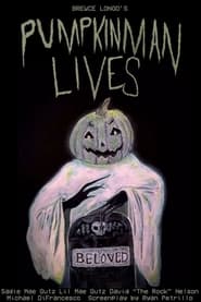 Pumpkinman Lives' Poster