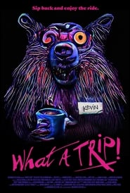 What a Trip' Poster