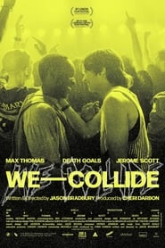 We Collide' Poster
