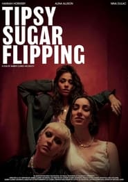 Tipsy Sugar Flipping' Poster