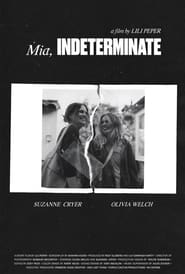 Mia Indeterminate' Poster