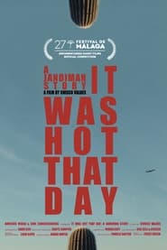 It Was Hot That Day A Jandiman Story' Poster