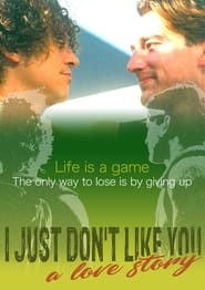 I Just Dont Like You A Love Story' Poster