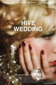 Hive Wedding' Poster