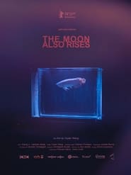 The Moon Also Rises' Poster