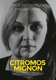 Citromos Mignon' Poster