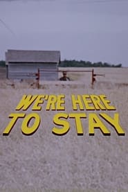 Were Here to Stay' Poster