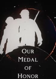 Our Medal of Honor' Poster