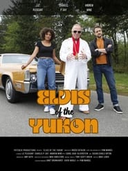 Elvis of the Yukon' Poster