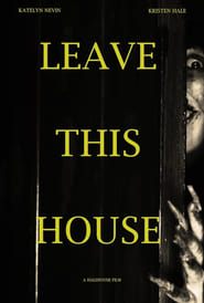 Leave This House' Poster