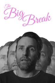 The Big Break' Poster
