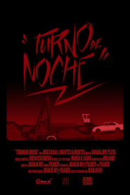 Turno de Noche' Poster