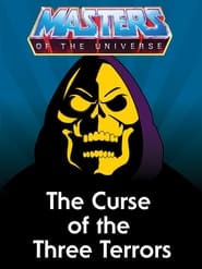 HeMan and the Masters of the Universe The Curse of the Three Terrors' Poster