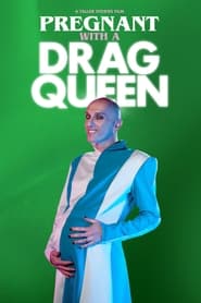 Pregnant with A Drag Queen' Poster