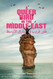 A Queer Bird in the Middle East' Poster