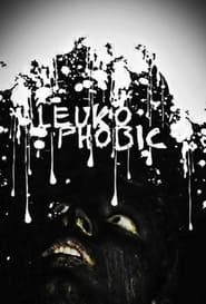 Leukophobic' Poster