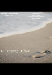 Le Temps Qui Glisse