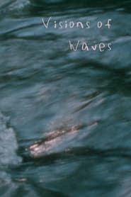 Visions of Waves' Poster