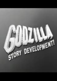 Godzilla Story Development' Poster