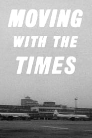 Moving with the Times' Poster