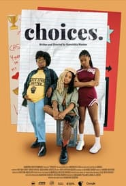 Choices' Poster