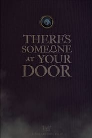 Theres Someone at Your Door' Poster